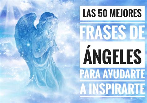 frases angeles|frases de amor para los angeles.